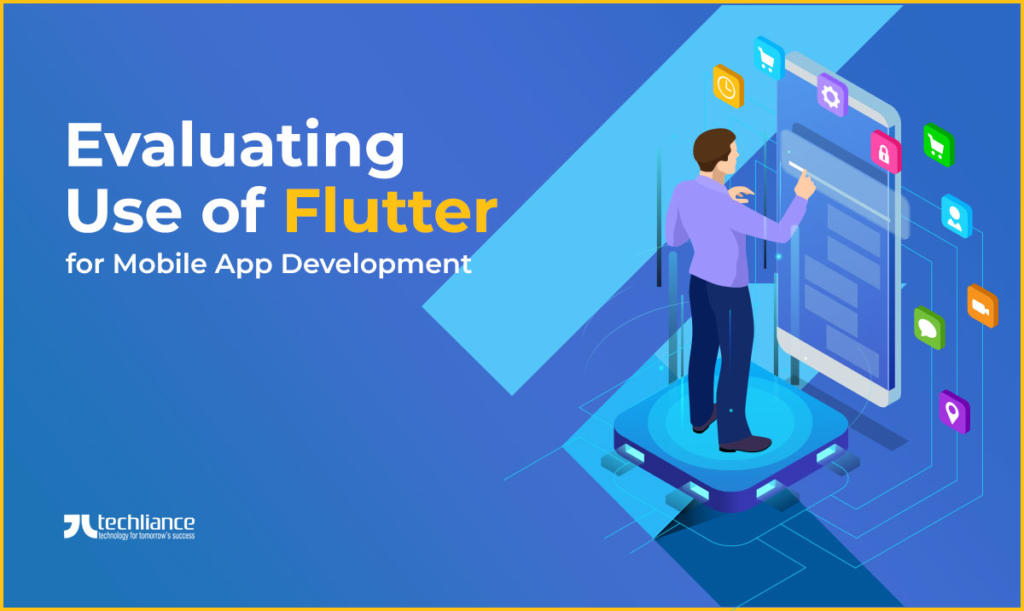 Evaluating Use of Flutter for Mobile App Development