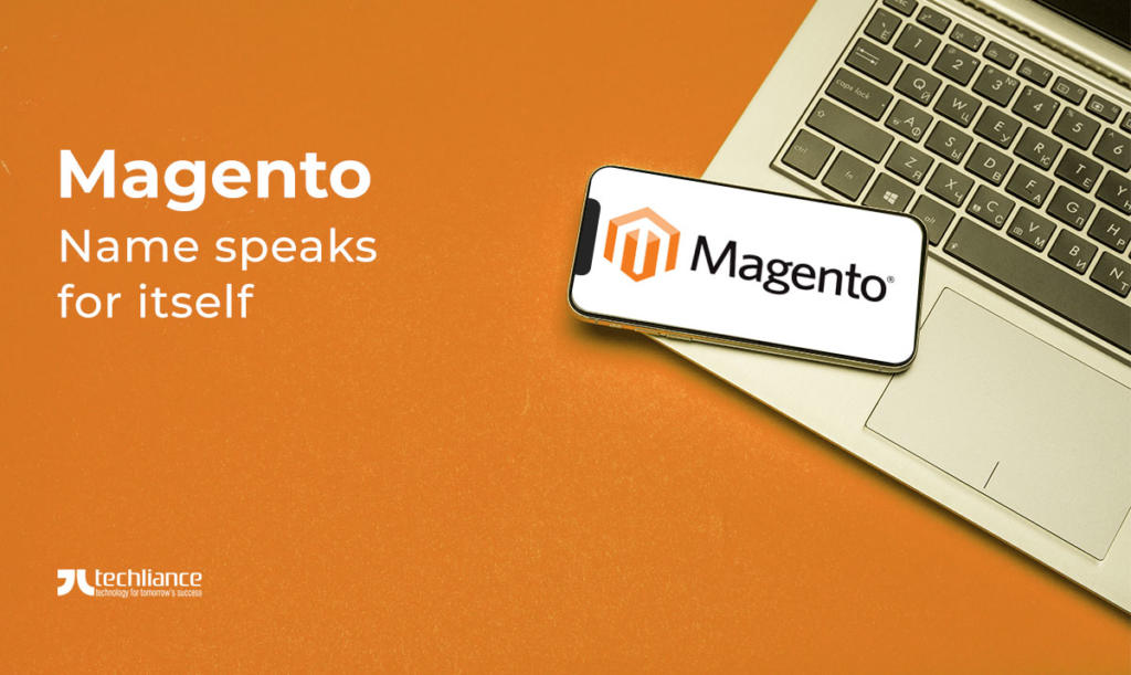 Magento - Name speaks for itself