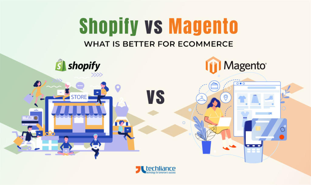 Shopify vs Magento - What is better for eCommerce