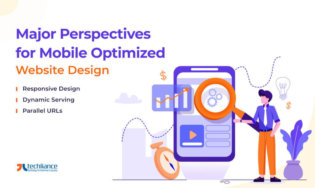 Major Perspectives for Mobile Optimized Website Design