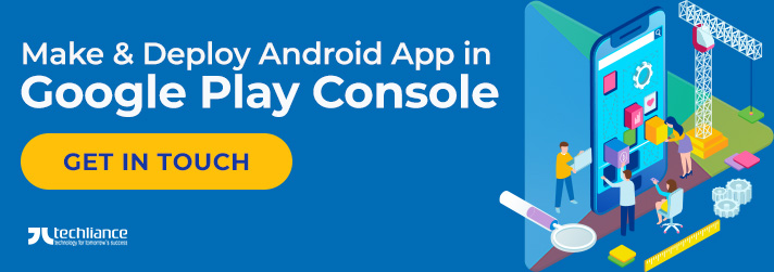 Make & Deploy Android App in Google Play Console
