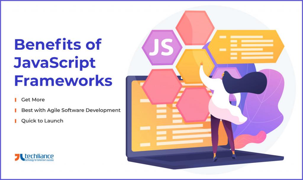 Benefits of JavaScript frameworks