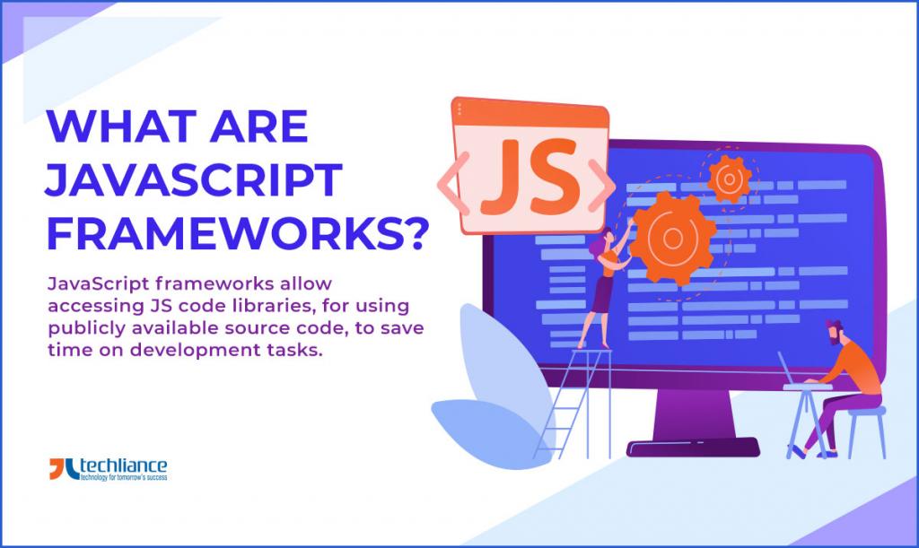 What are JavaScript frameworks