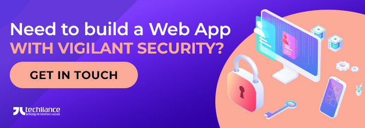 Need to build a Web App with vigilant Security