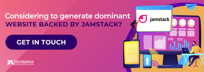 Considering to generate dominant Website backed by Jamstack